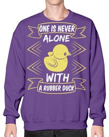 One is never alone with a rubber duck Style 23# - ducks- Sweatshirt - Crew