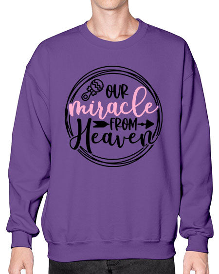 Our Miracle From Heaven Style 425# - baby- Sweatshirt - Crew