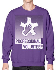 Professional Volunteer Style 36# - volunteer- Sweatshirt - Crew