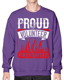 Proud Volunteer Firefighter Style 35# - volunteer- Sweatshirt - Crew