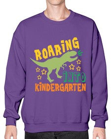 Roaring Into Kindergarten 754# - kindergarten- Sweatshirt - Crew