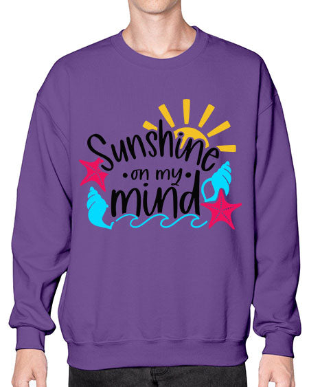 Sunshine On My Mind Style 15# - summer- Sweatshirt - Crew