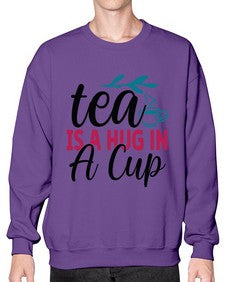Tea Is A Hug In A Cup 1612# - tea- Sweatshirt - Crew