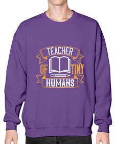 Teacher of tiny humans Style 1459# - teacher- Sweatshirt - Crew
