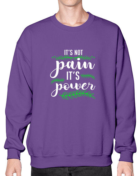 WomensitsnotpainitspowerInspirationalpregnancydoula1653# - doubla- Sweatshirt - Crew