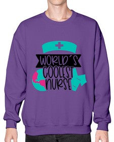 Worlds Coolest Nurse Style Style 1659# - nurse- Sweatshirt - Crew