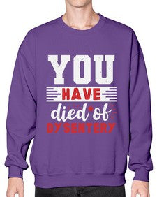 You have died of dysentery 58# - video games- Sweatshirt - Crew