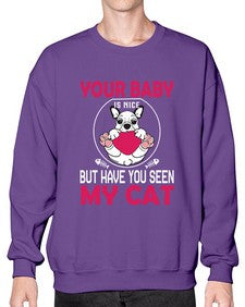Your Baby Is Nice - cats- Sweatshirt - Crew