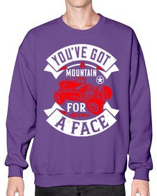 Youve got a mountain for a face 67# - hot rod- Sweatshirt - Crew