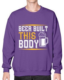 beer built this body 642# - beer- Sweatshirt - Crew