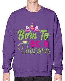 born to be a unicorn 63# - unicorn- Sweatshirt - Crew
