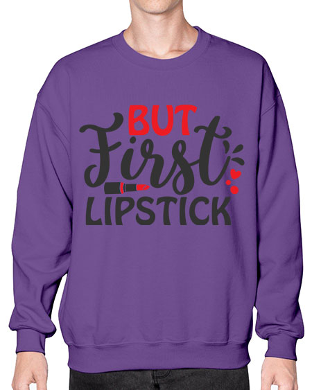 but first lipstick Style 160# -makeup Sweatshirt - Crew