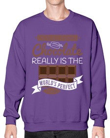chemically speaking chocolate really is the worlds perfect food 88# - chocolate- Sweatshirt - Crew