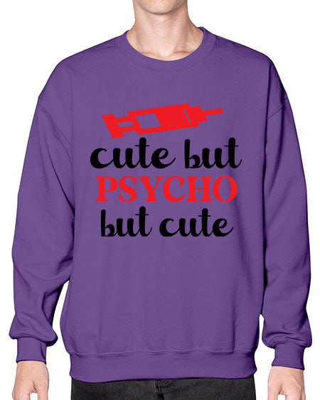 cute but psycho but cute 275# - general science- Sweatshirt - Crew