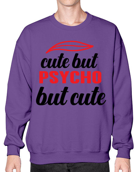 cute but psycho but cute 276# - general science- Sweatshirt - Crew