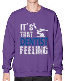 dentist feelingtranspermentpng 697# - dentist- Sweatshirt - Crew