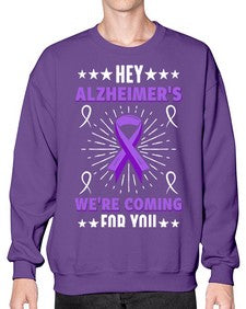 hey alzheimeers were coming for you 157# - alzheimers- Sweatshirt - Crew