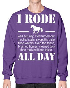 i rode my horse all day - horse- Sweatshirt - Crew