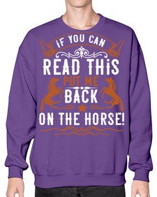 if you can read this put me back on the horse Style 37# - horse- Sweatshirt - Crew
