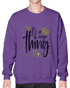 its a Virgo thing 274# - virgo- Sweatshirt - Crew