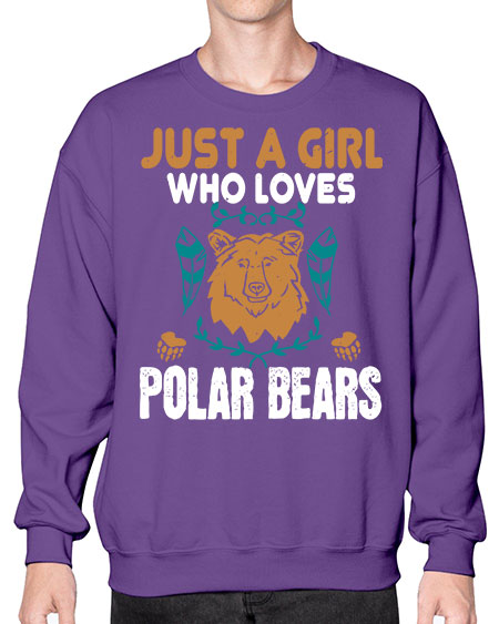 just a girl who loves polar bear 163# - bears - animals- Sweatshirt - Crew