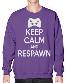 keep calm and respawn 134# - video games- Sweatshirt - Crew