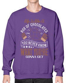 life is like a box of chocolates you never know what youre gonna get 315# - chocolate- Sweatshirt - Crew