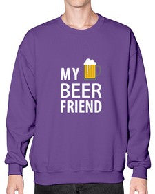 my beer friend 1409# - beer- Sweatshirt - Crew