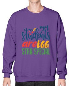 my students are egg strA special Style 295# - teacher- Sweatshirt - Crew