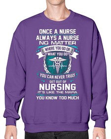once a nurse 1286# - nurse- Sweatshirt - Crew
