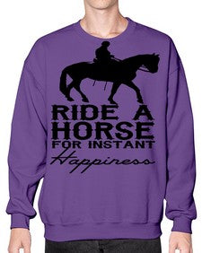 ride a horse for instant happiness - horse- Sweatshirt - Crew