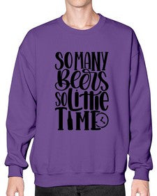 so many beers so little time 1540# - beer- Sweatshirt - Crew
