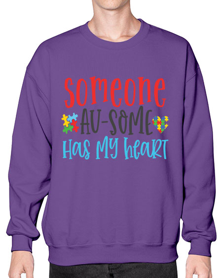 someone ausome has my heart Style 40# - autism- Sweatshirt - Crew