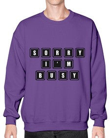 sorry im bussy 150# - video games- Sweatshirt - Crew