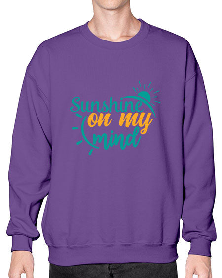 sunshine on my mind Style 72# - summer- Sweatshirt - Crew