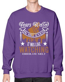 tears welled in his eyes it was like watching chocolate melt 412# - chocolate- Sweatshirt - Crew