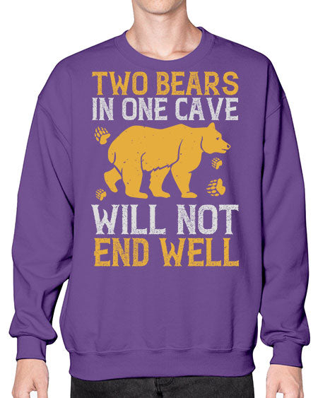 two bears in one cave will not end well 279# - bears - animals- Sweatshirt - Crew
