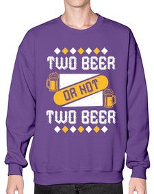 two beer or not two beer 1677# - beer- Sweatshirt - Crew