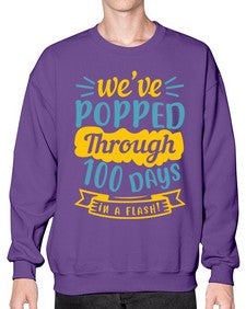 weve popped through days in a flash 997# - general school- Sweatshirt - Crew