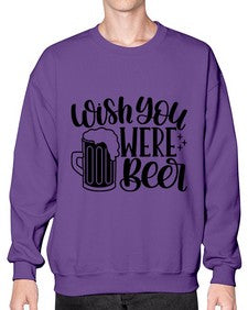 wish you were beer 1782# - beer- Sweatshirt - Crew