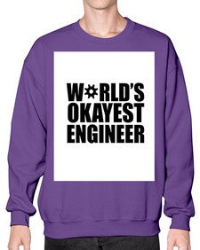 worlds okayest engineer 1661# - engineer- Sweatshirt - Crew