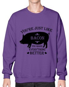 youre just like bacon 1817# - bacon- Sweatshirt - Crew