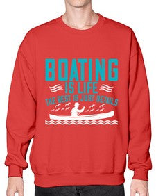 Boating is life the rest is just details 2# - boats- Sweatshirt - Crew