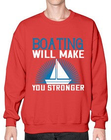 Boating will make you stronger 9# - boats- Sweatshirt - Crew