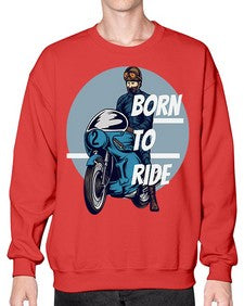 Born to ride 11# - motorcycle- Sweatshirt - Crew