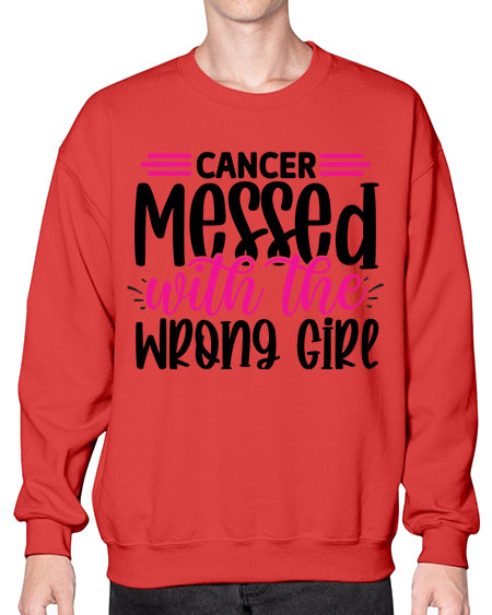 Cancer Messed with the Wrong Girl 29# - breast cancer- Sweatshirt - Crew