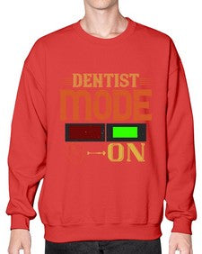 Dentist mode on Style 116# - dentist- Sweatshirt - Crew