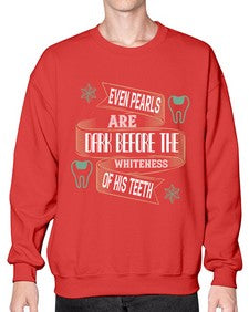 Even pearls are dark before Style 150# - dentist- Sweatshirt - Crew