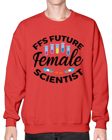 FFS Future Female Scientist 272# - general science- Sweatshirt - Crew