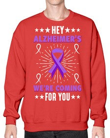 HeyAlzheimerswearecoming 159# - alzheimers- Sweatshirt - Crew